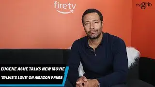 Eugene Ashe on 'Sylvie's Love'
