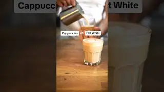 Cappuccino or Flat White?