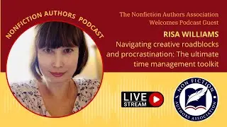 Risa Williams - Navigating Creating Roadblocks & Procrastination