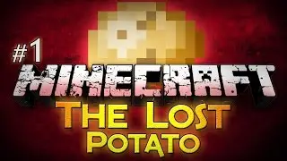 The Lost Potato (Chapter 1)