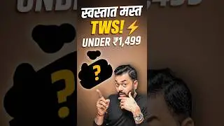 Best TWS Earbuds under ₹1500 ⚡