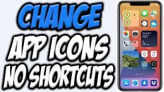 How To Change App Icons On Any iPhone Without Siri Shortcuts 📲| iOS 14 | Custom Apps NO SHORTCUTS