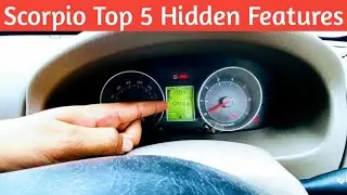 5 Top features Mahindra Scorpio | ये है Scorpio के सबसे अच्छे features