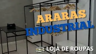 ARARAS INDUSTRIAIS - MINHA LOJA DE ROUPAS
