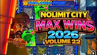 NOLIMIT CITY MAX WINS #22 - 2026