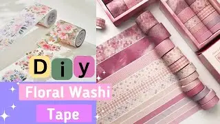 Diy Floral Washi tape Making/ Washi tape for JOURNAL