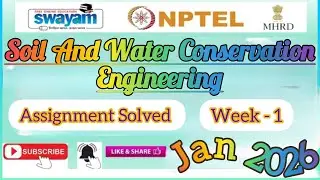 Soil And Water Conservation Engineering Week 1 Assignment Answer#NPTELASSIGNMENTS#Week1SoilAndWater