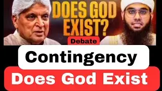 Does God Exist Debate Me Viral Contingency Argument Explained | Akhtar vs Mufti Shamail Nadwi
