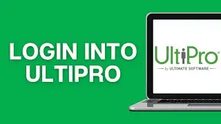 How To Login Into UltiPro 2025 | Ultipro UKG Login