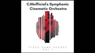 CJHofficials Orchestra Video Game Scores Volum 1 # Album Trailer