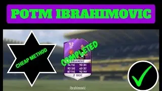 POTM IBRAHIMOVIC SBC (COMPLETED/CHEAP METHOD) - 92 RATED IBRAHIMOVIC SQUAD BUILDING CHALLENGE!!!