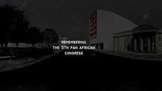 THE 5TH PAN-AFRICAN CONGRESS - SUPER CUT