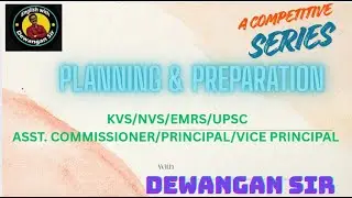 COMPLETE  PANNING FOR THE PREPARATION - KVS/NVS/EMRS.UPSC /PRINCIPAL VICE PRINCIPAL