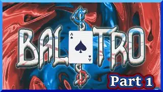 Tutorialised Autism - Balatro [Ep 1]