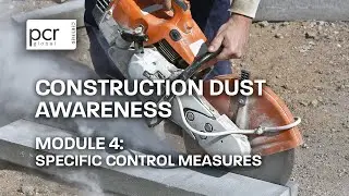 Construction Dust Awareness Course | Module 4: Specific Control Measures