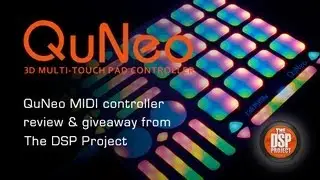 Обзор и конкуренция контроллера QuNeo 3-D Pad &mdash; с проектом DSP