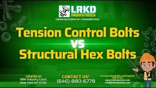 Key Considerations for Tension Control and Structural Hex Bolts