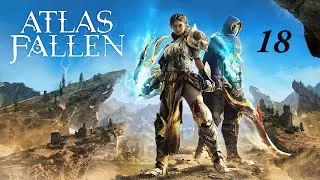 Atlas Fallen Gameplay | A Source in the Ruins | ep -18 #atlasfallen #gameplay