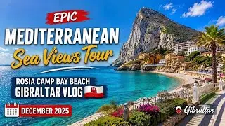 👍4K Epic Mediterranean Sea Views At Rosia Camp Bay Beach Gibraltar December 2025