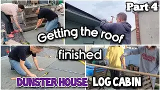 Garden room Part 4 ● Dunster House Terminator log cabin ● Getting the roof finished ● UK family