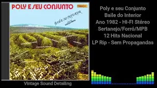 Poly e seu Conjunto - Baile do Interior - Ano 1982 - Sertanejo/Forr&oacute;/MPB - 12 Hits Nacional - LP Rip