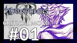 Kingdom Hearts III Critical Mode Part 01 | The intro and Olympus
