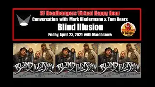 SF Headbangers Virtual Happy Hour | Blind Illusion