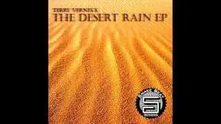 Terry Vernixx-Desert Rain (Original mix)