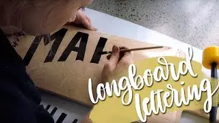 Using One Shot Paint to Letter My Blank Longboard