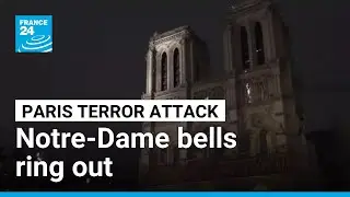 Paris church bells ring as France marks 10 years since terror attacks &bull; FRANCE 24 English