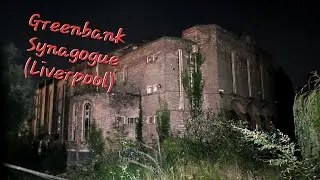 GREENBANK SYNAGOGUE Abandoned (Liverpool) - [With Urbex.Bon] (Explore #80)