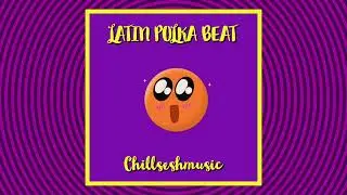 LATIN POLKA TRAP BEAT | Jack Harlow x Cardi B x Drake Type Beat | Chillseshmusic