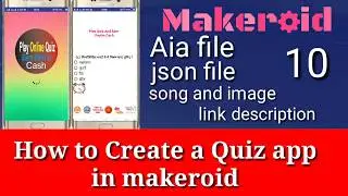 How to create Online Quiz in makeroid $Part 10$