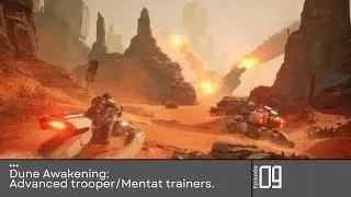 Advanced trooper/Mentat trainer Locations Dune:Awakening Ep 09