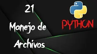 21 - Manejo de Archivos