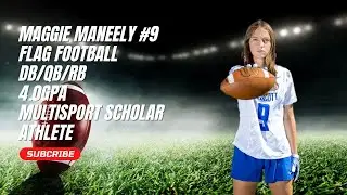 Pre Season Tournament Highlights Maggie Maneely #81 Flag Football WR/CB