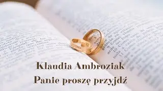 Klaudia Ambroziak - Panie proszę przyjdź (gitara)