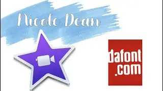How To Add Fonts To iMovie Using DaFont.com 💜