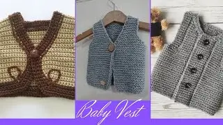 Beautiful Crochet Baby Vest Patterns 2022 Crochet Pattern