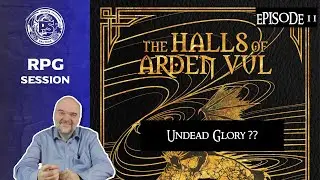The Halls of Arden Vul | OSE Megadungeon | &Epsilon;&pi;&epsilon;&iota;&sigma;ό&delta;&iota;&omicron; 11 | &Alpha;&pi;έ&theta;&alpha;&nu;&tau;&omicron;&iota; &kappa;&alpha;&iota; &delta;ό&xi;&alpha;, &pi;ά&nu;&epsilon; &mu;&alpha;&zeta;ί??