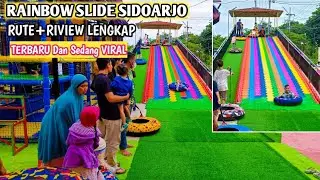 Rainbow Slide Sidoarjo // Terbaru / Rute +Riview Lengkap