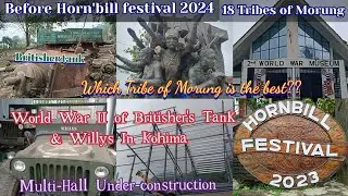 World War II (1939-45) Britisher's Tank & Willys # Explore 18 Tribes of Morung In Hornbill.