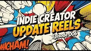 Indie Comic Book Creator Update Reel 006 - November 25th, 2025