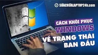 C&aacute;ch kh&ocirc;i phục Windows về trạng th&aacute;i ban đầu #Shorts