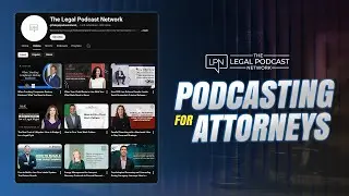 Welcome To The Legal Podcast Network (Turn-Key Podcasting For Attorneys)