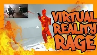 Virtual Reality RAGE!