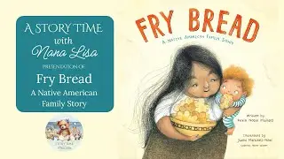 Read Aloud: Fry Bread 📔🧸🌙✨ #bedtimestories #storytime #kidsbooks #nanalisa #rileybear