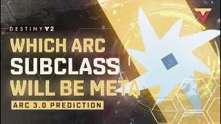 What Arc 3.0 Class Will Be Meta in Destiny 2?