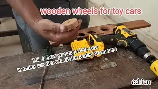 How to make wooden wheels for toy cars