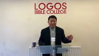 The doctrine of the Church: Logos Bible College (18-1-24)